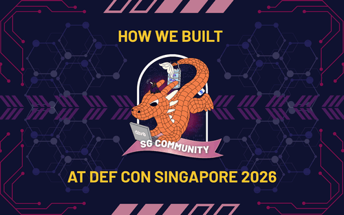 How We Built the SG Community Space at DEF CON Singapore 2026